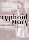 Typhoid Mary : An Urban Historical - eBook