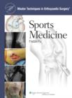 Master Techniques in Orthopaedic Surgery: Sports Medicine - Book