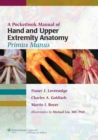A Pocketbook Manual of Hand and Upper Extremity Anatomy: Primus Manus - Book