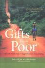 Gifts from the Poor : What the World's Patients Taught One Doctor About Healing - Book