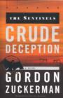 Crude Deception : A Novel - Book