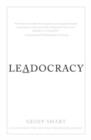 Leadocracy : Hiring More Great Leaders (Like You) into Government - Book