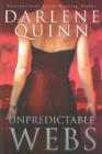 Unpredictable Webs : Book 4 of the Webs Series - Book