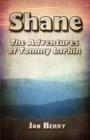 Shane : The Adventures of Tommy Larkin - Book