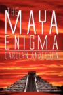 The Maya Enigma - Book