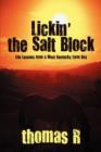 Lickin' the Salt Block : Life Lessons from a West Kentucky Farm Boy - Book