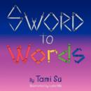 Sword to Words - Book