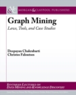 Graph Mining : Laws, Tools, and Case Studies - Book