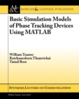 Basic Simulation Models of Phase Tracking Devices Using MATLAB - Book
