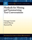 Methods for Mining and Summarizing Text Conversations - eBook