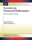 Lectures on Financial Mathematics : Discrete Asset Pricing - Book