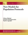 New Models for Population Protocols - Book