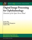 Digital Image Processing for Ophthalmology : Detection of the Optic Nerve Head - Book