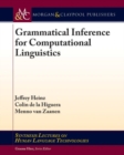 Grammatical Inference for Computational Linguistics - Book