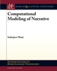 Computational Modeling of Narrative - Book