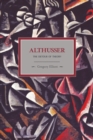 Althusser: The Dictator Of Theory : Historical Materialism, Volume 13 - Book
