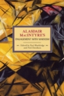 Alasdaire Macintyre's Engagement With Marxism: Selected Writings 1953-1974 : Historical Materialism, Volume 19 - Book