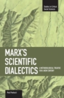 Marx's Scientific Dialectics: A Methodological Treatise For A New Century : Studies in Critical Social Sciences, Volume 8 - Book