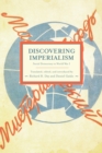 Discovering Imperialism: Social Democracy To World War I : Historical Materialism, Volume 33 - Book