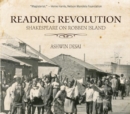 Reading Revolution : Shakespeare on Robben Island - Book