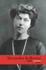 Alexandra Kollontai : A Biography (Revised Edition) - Book