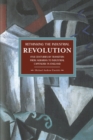 Rethinking The Industrial Revolution: Five Centuries Of Transition From Agrarian To Industrial Capitalism In : Historical Materialism, Volume 49 - Book