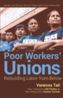 Poor Worker's Unions : Rebuilding Labor from Below (Completely Revised and Updated Edition) - eBook