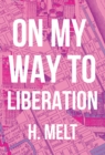 On My Way to Liberation - Book