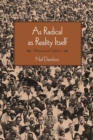 As Radical As Reality Itself : Marxism and Tradition - Book