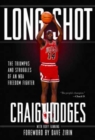 Long Shot : The Struggles and Triumphs of an NBA Freedom Fighter - Book