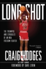 Long Shot : The Triumphs and Struggles of an NBA Freedom Fighter - eBook