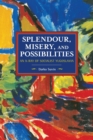 Splendour, Misery, and Possibilities : An X-Ray of Socialist Yugoslavia - Book