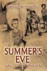 Summer's Eve, Jake, Donny and Dibs - Book