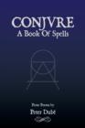 Conjure : A Book of Spells - Book