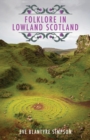 Folklore In Lowland Scotland - Book