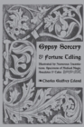 Gypsy Sorcery and Fortune Telling - Book