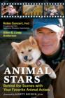 Animal Stars : Behind the Scenes With Your Favorite Animal Actors - Book