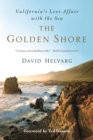 The Golden Shore : California's Love Affair with the Sea - Book