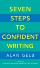 Seven Steps to Confident Writing - Book