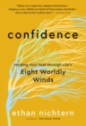 Confidence : Holding Your Seat through Life's Eight Worldly Winds - Book