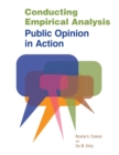 Conducting Empirical Analysis : Public Opinion in Action - Book