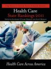 Health Care State Rankings 2011 : Health Care Across America - Book