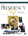 The Presidency A to Z - Book