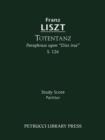Totentanz, S.126 : Study score - Book