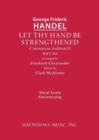 Let Thy Hand Be Strengthened, HWV 259 : Vocal score - Book