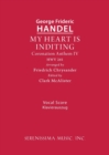 My Heart is Inditing, HWV 261 : Vocal score - Book