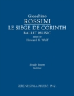 Le Siege de Corinth, Ballet Music : Study Score - Book