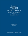 Don Carlos, Ballet de la Reine : Study Score - Book