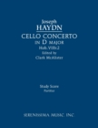 Cello Concerto in D Major, Hob.Viib : 2: Study Score - Book