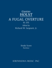A Fugal Overture, H.151 : Study score - Book